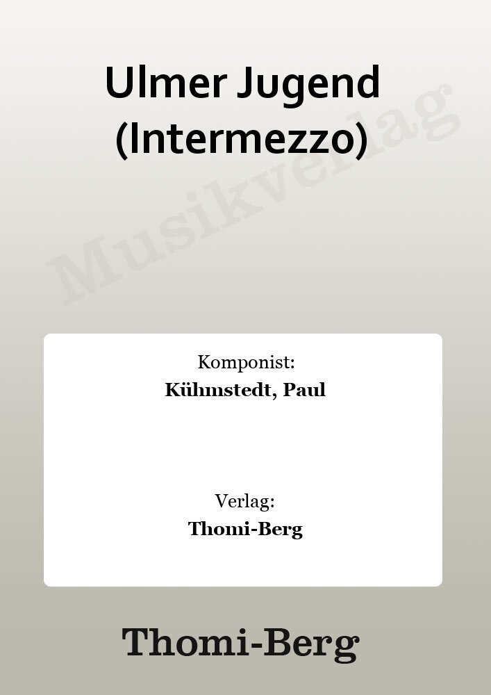 Ulmer Jugend (Intermezzo) - cliccare qui