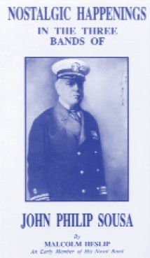 Nostalgic Happenings in the Three Bands of John Philip Sousa - cliccare qui