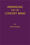 Arranging for the Concert Band (Textbook) - cliccare qui Arranging for the Concert Band (Textbook) - cliccare qui