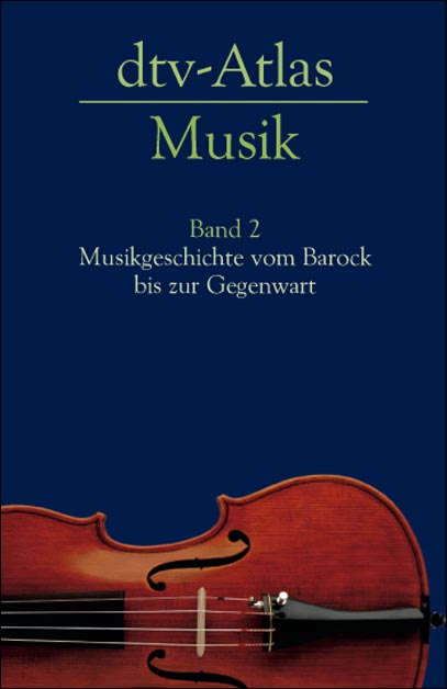 dtv-Atlas Musik #2, 14. Auflage - cliccare qui dtv-Atlas Musik #2, 14. Auflage - cliccare qui