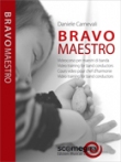 Bravo Maestro (2DVD) - cliccare qui