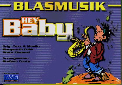 Hey Baby - cliccare qui Hey Baby - cliccare qui