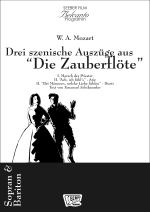 3 szenische Auszüge aus 'Die Zauberflöte' - cliccare qui 3 szenische Auszüge aus 'Die Zauberflöte' - cliccare qui