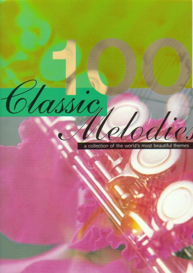 100 Classic Melodies for Flute - cliccare qui