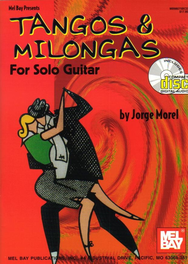 TANGOS AND MILONGAS FOR SOLO GUITAR - cliccare qui TANGOS AND MILONGAS FOR SOLO GUITAR - cliccare qui