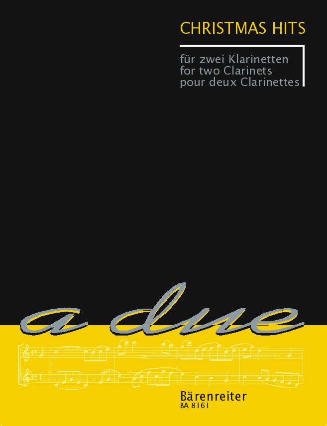 Christmas Hits f�r zwei Klarinetten. 13 deutsche, englische und franz�sische Weihnachtslieder - cliccare qui