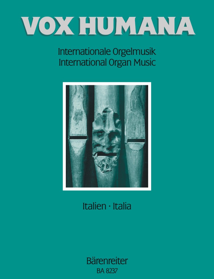 Vox humana. Internationale Orgelmusik #7: Italien - cliccare qui