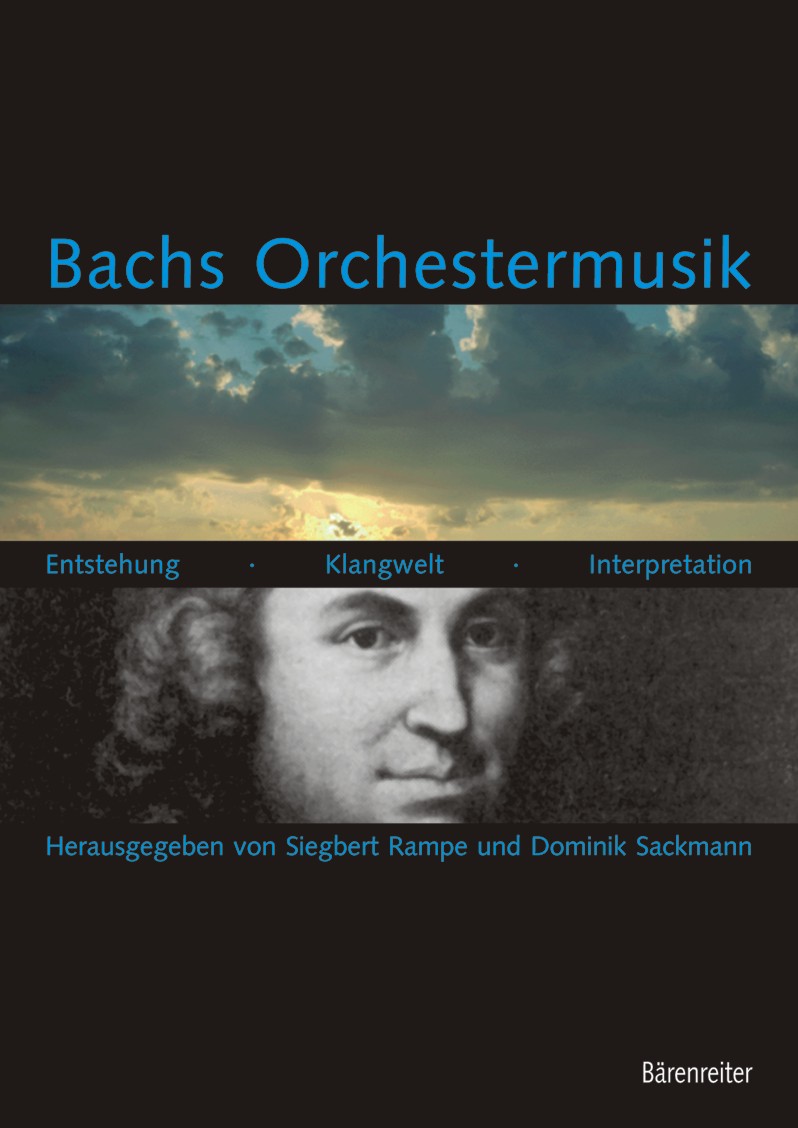 Bachs Orchestermusik. Entstehung - Klangwelt - Int - cliccare qui Bachs Orchestermusik. Entstehung - Klangwelt - Int - cliccare qui