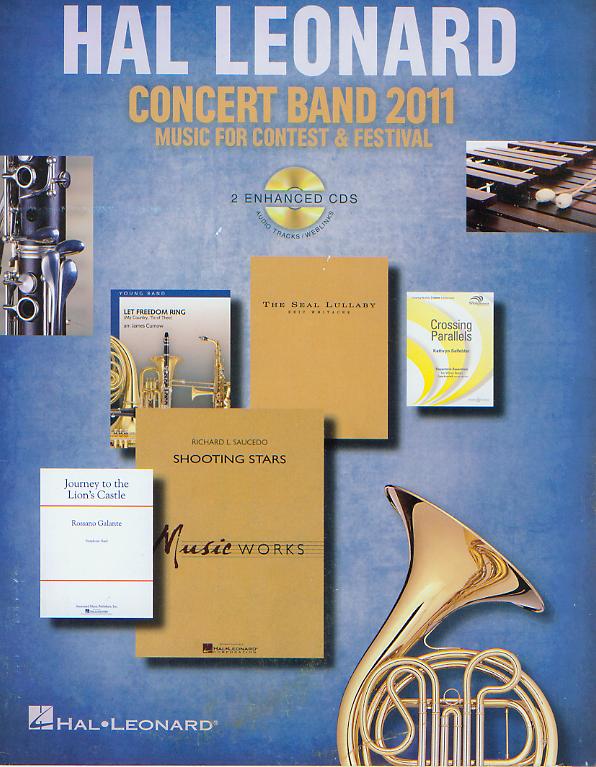 Hal Leonard 2011 Concert Band (Music for Contest and Festival) - cliccare qui