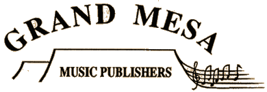 Grand Mesa Music Publishers - cliccare qui